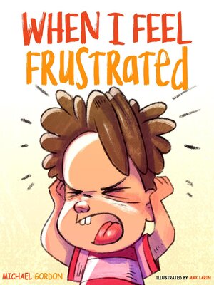 cover image of When I Feel Frustrated
